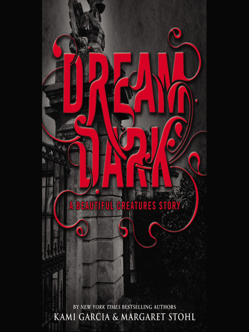 Title details for Dream Dark by Kami Garcia - Wait list